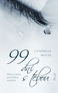 E-knižný tip. Catherine Miller - 99 dní s tebou