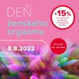 Deň ženského orgazmu, ušetrite až -15%
